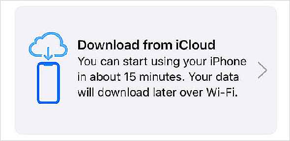 Télécharger les données depuis l'option iCloud dans le démarrage rapide